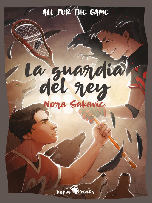 Title details for La guardia del rey by Nora Sakavic - Available